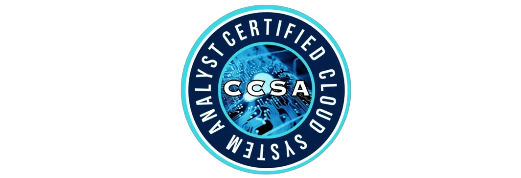 Certified Cloud System Analyst (CCSA)